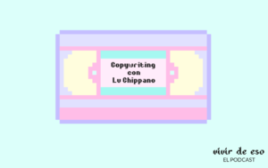 24. Copywriting con Lu Chippano – Qué elementos debe tener una landing page